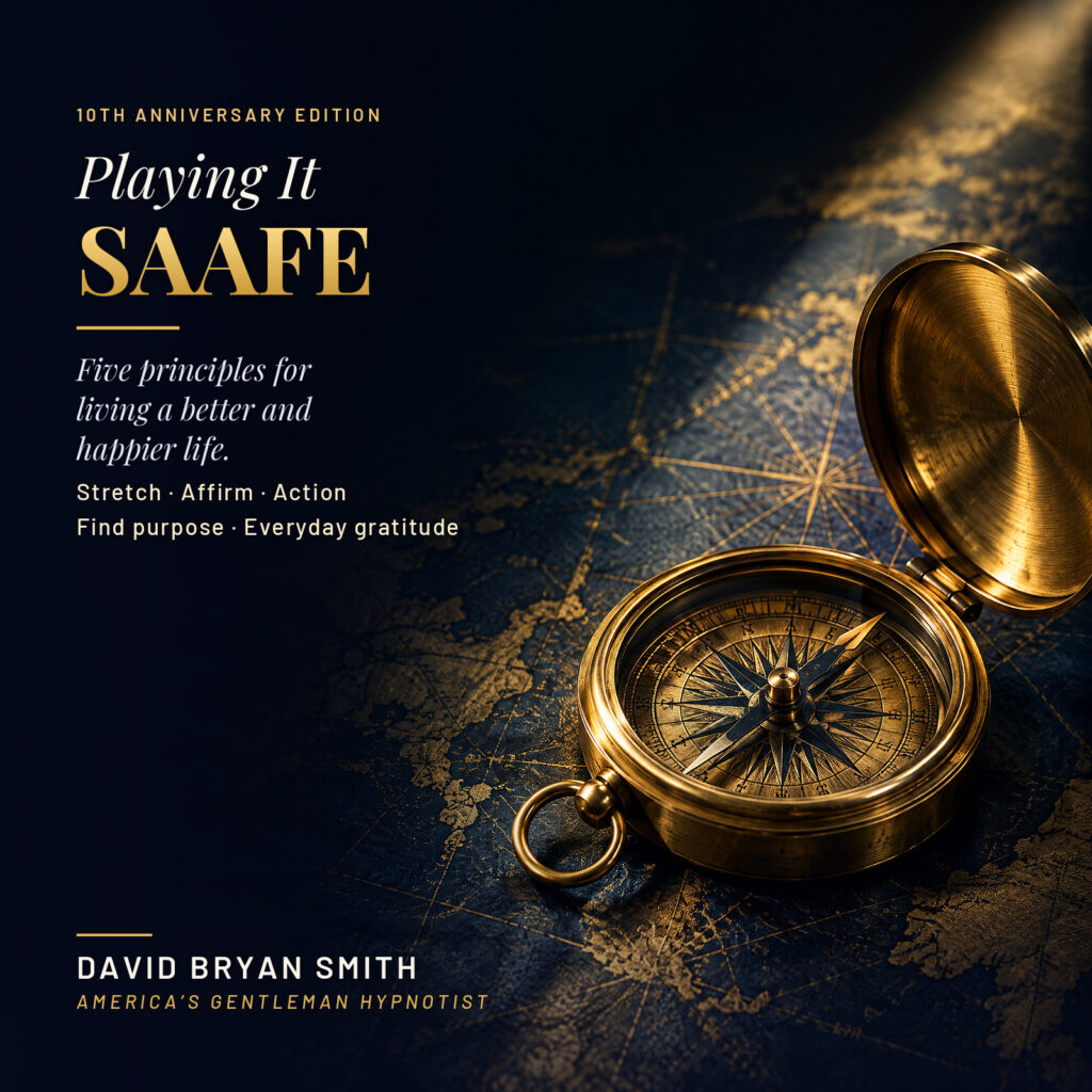 Playing It SAAFE, 10th Anniversary Edition, by David Bryan Smith