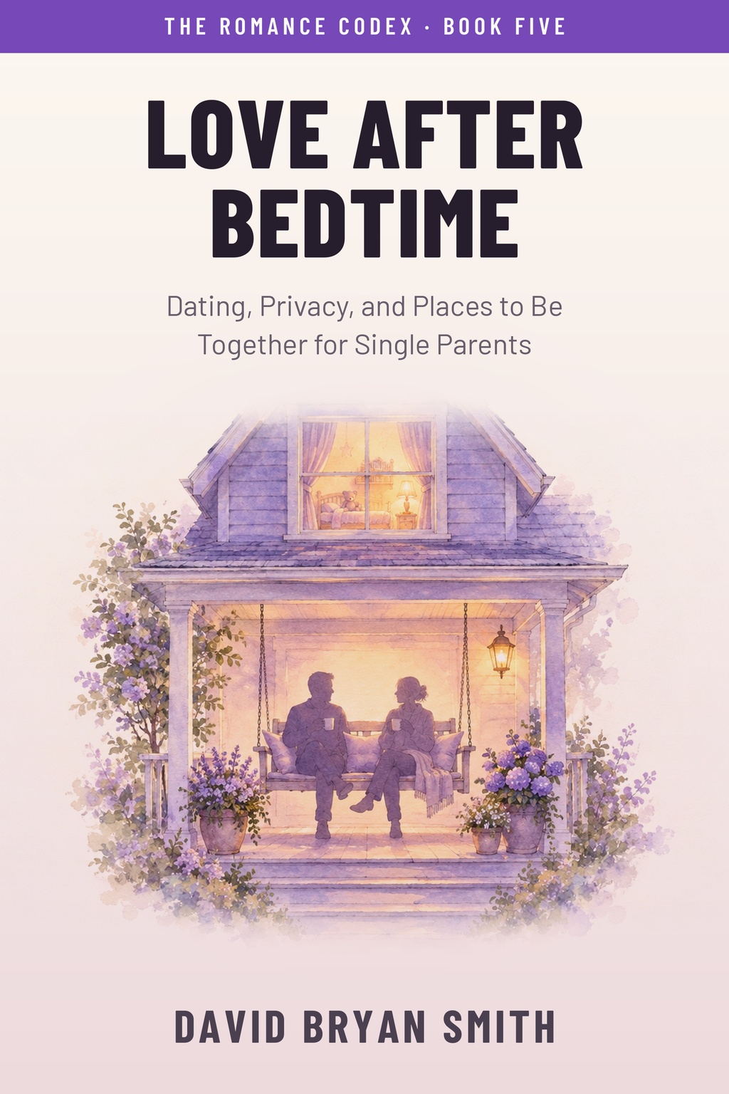 Cover of Love After Bedtime, Volume 5 of The Romance Codex